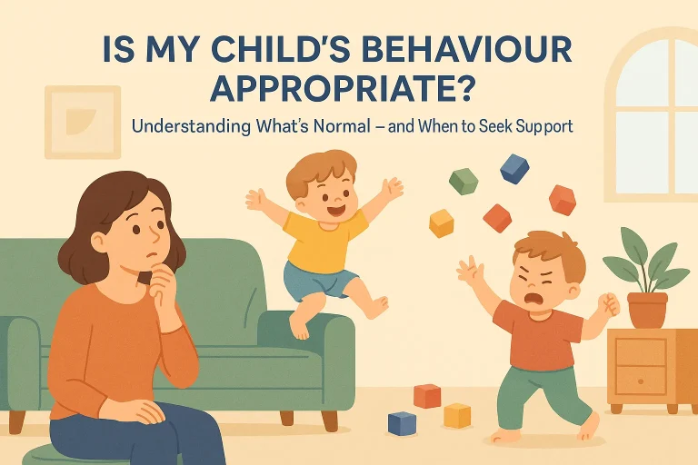 Is my child's behaviour appropriate?